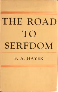 13. The Road to Serfdom เขียนโดย Friedrich Hayek